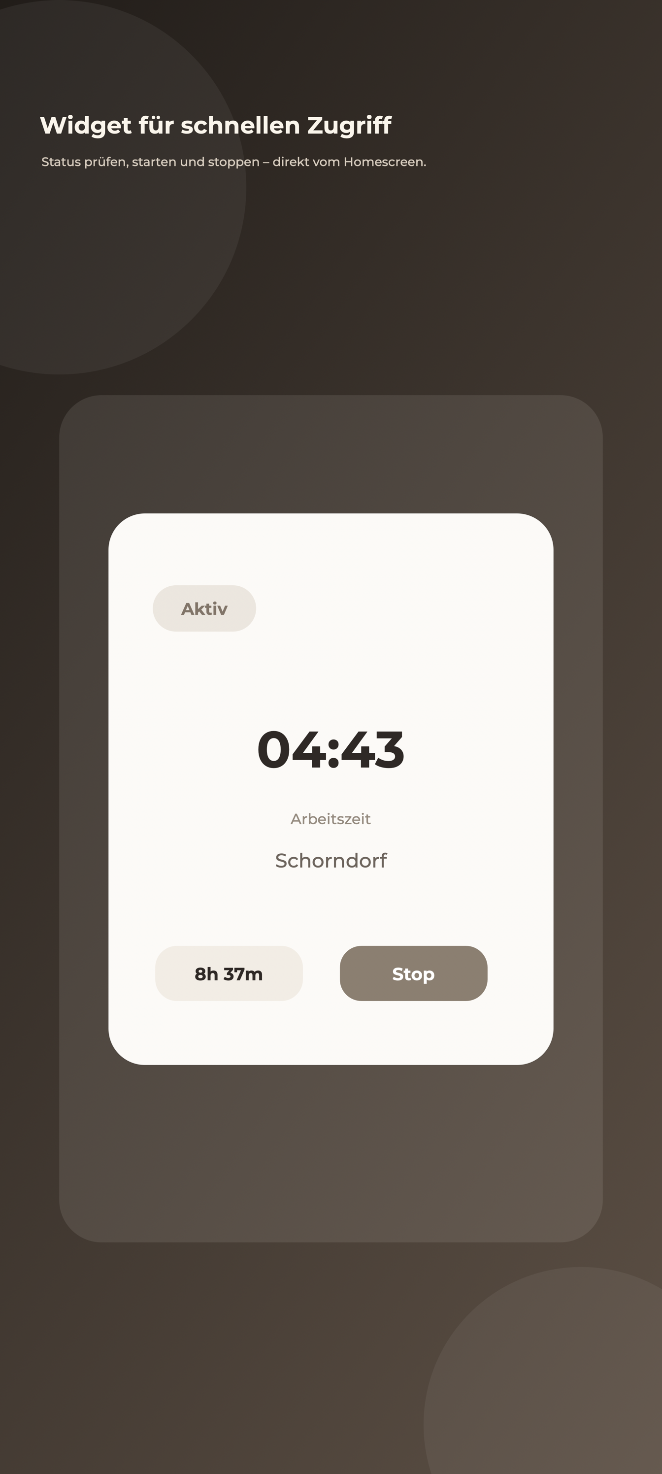 Homescreen Widget mit aktivem Status, Arbeitszeit und Stop-Button